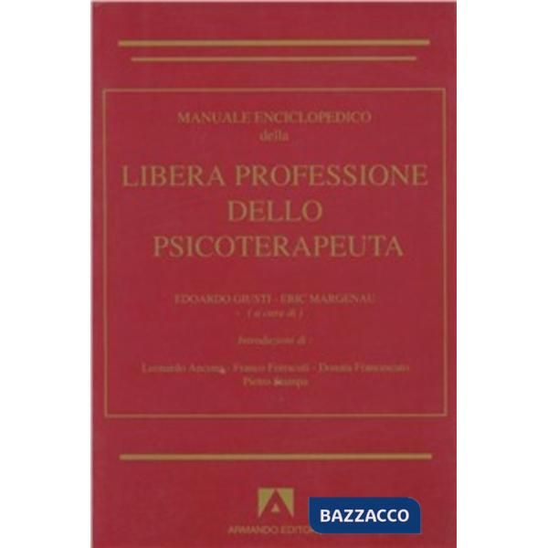 Manuale enciclopedico della libera professione dello psicoterapeuta