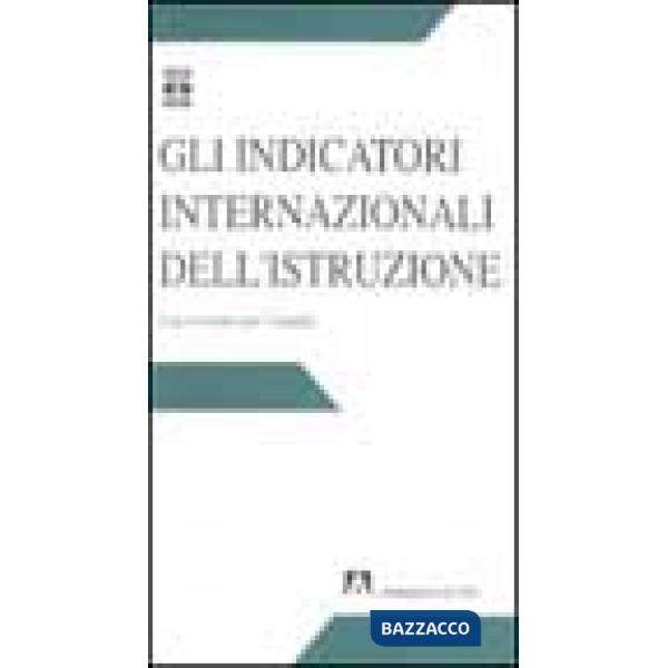 Indicatori internazionali dell'istruzione. Una struttura per l'analisi (Gli)