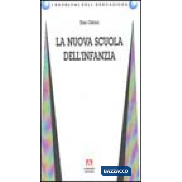 Nuova scuola dell'infanzia (La)