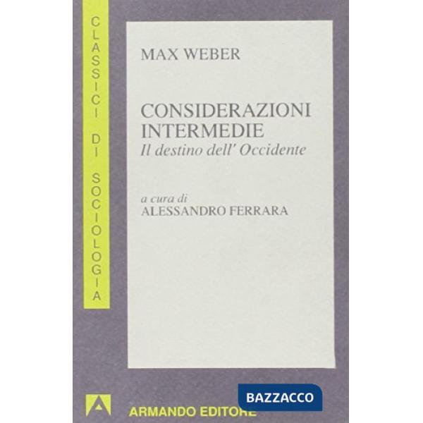 Considerazioni intermedie. Il destino dell'Occidente
