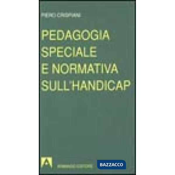 Pedagogia speciale e normativa sull'handicap