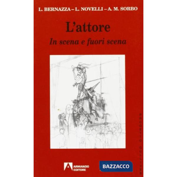 Attore in scena e fuori scena (L')
