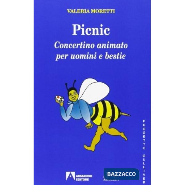 Pic nic. Concertino animato per uomini e bestie