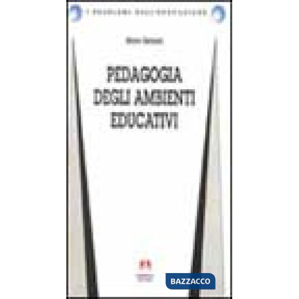 Pedagogia degli ambienti educativi