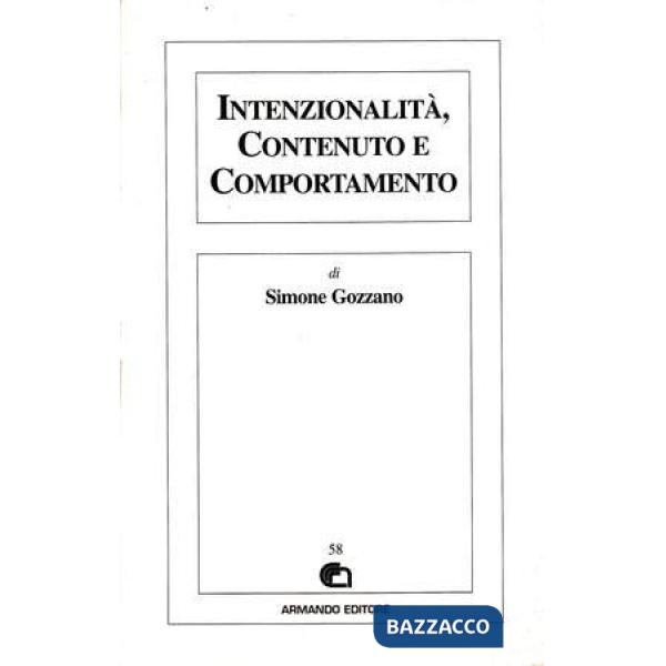 Intenzionalità, contenuto e comportamento