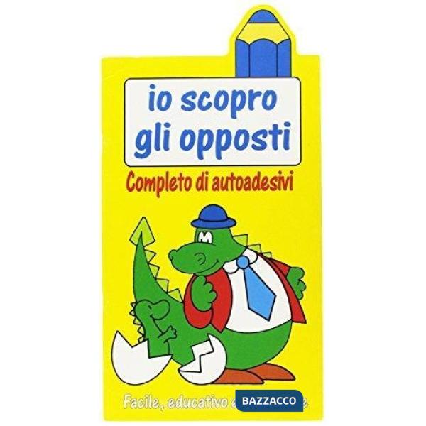Io scopro gli opposti