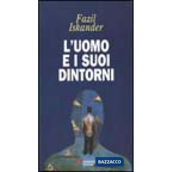 Uomo e i suoi dintorni (L')