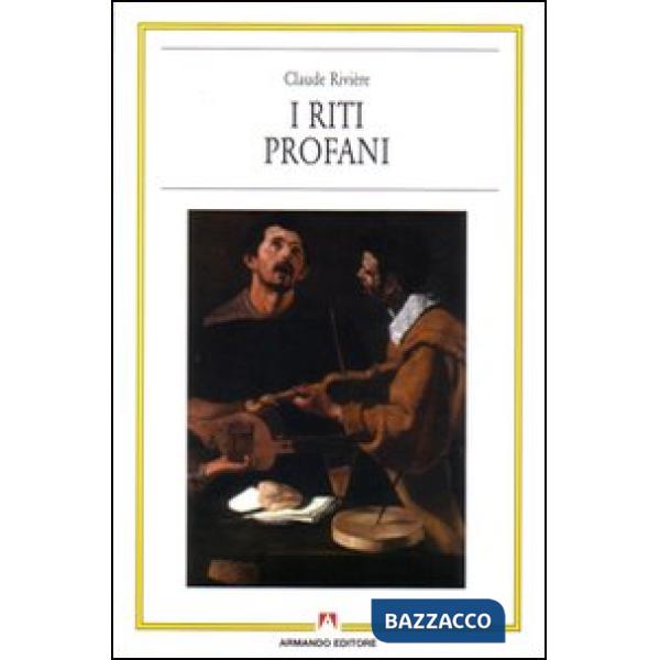 Riti profani (I)