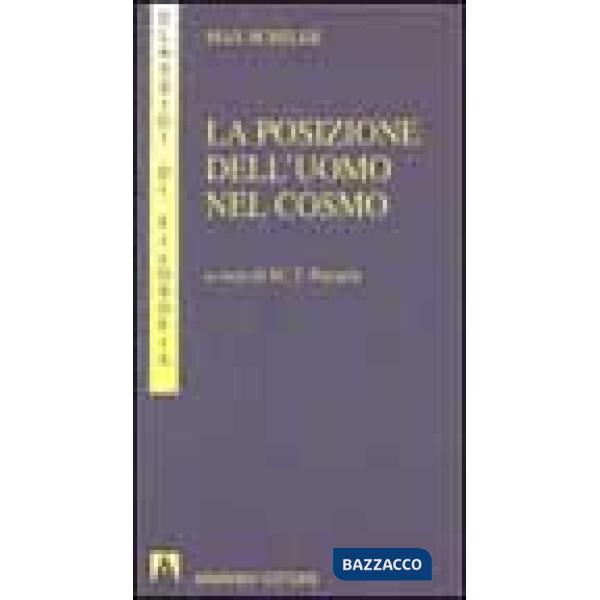 Posizione dell'uomo nel cosmo (La)