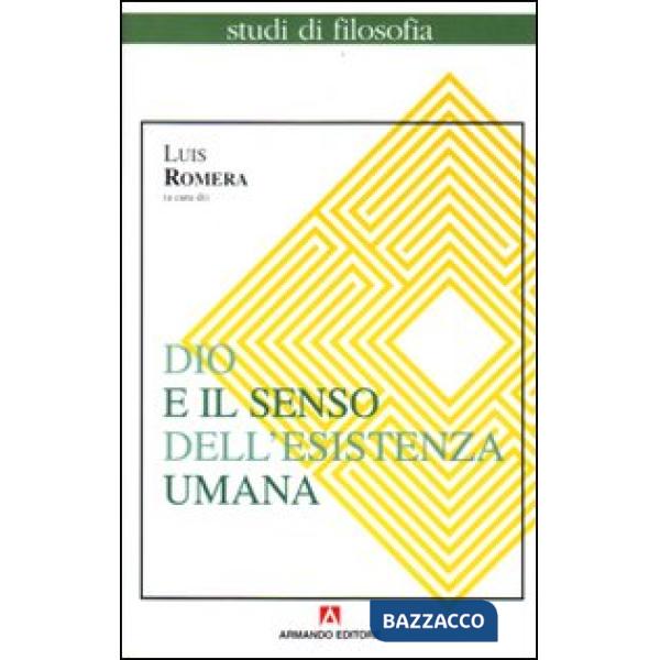 Dio e il senso dell'esistenza umana