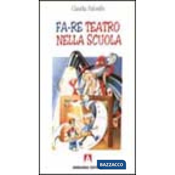 Fa-re teatro nella scuola