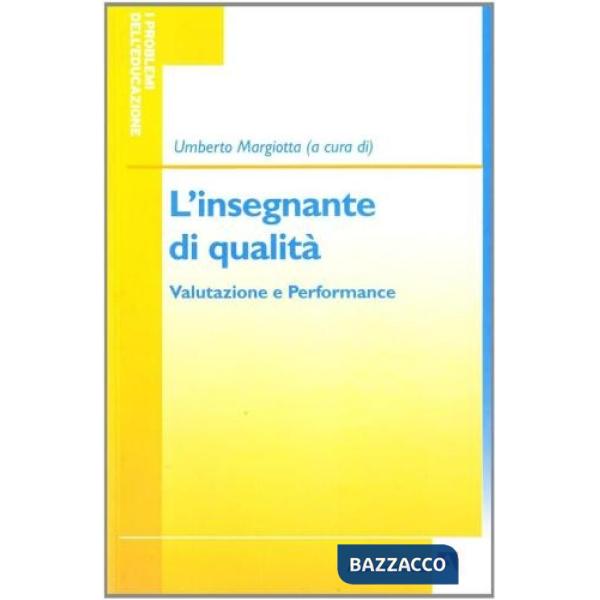 Insegnante di qualità. Valutazione e performance (L')