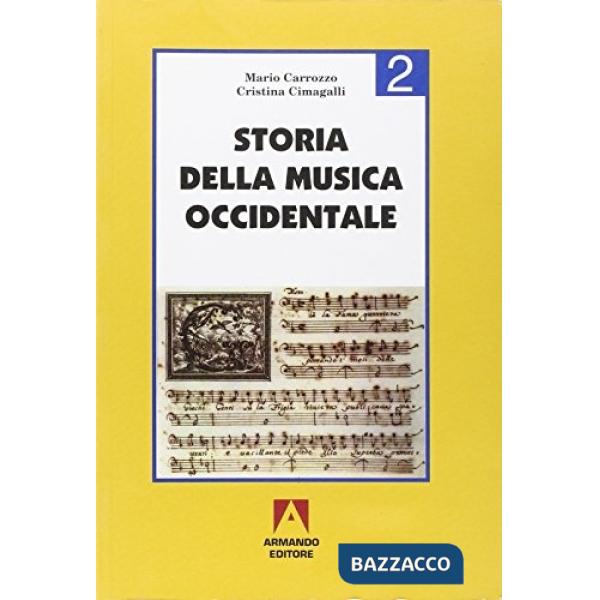 STORIA DELLA MUSICA OCCIDENTALE 2