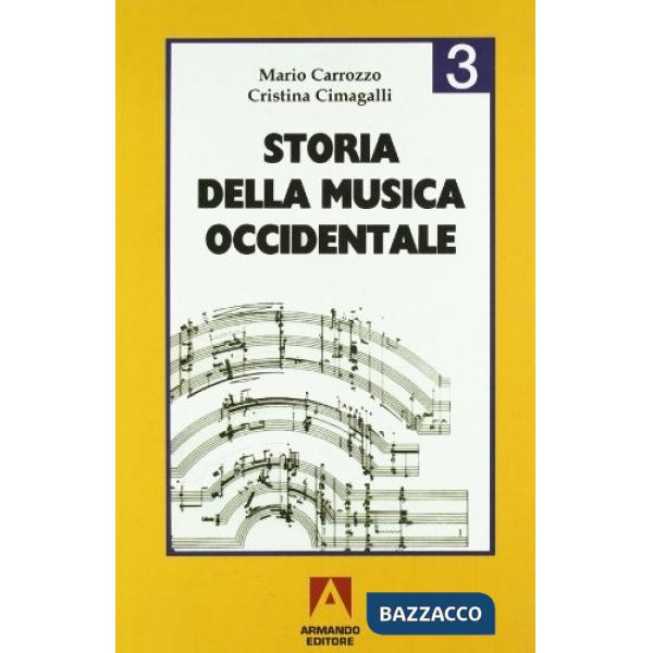STORIA DELLA MUSICA OCCIDENTALE 3