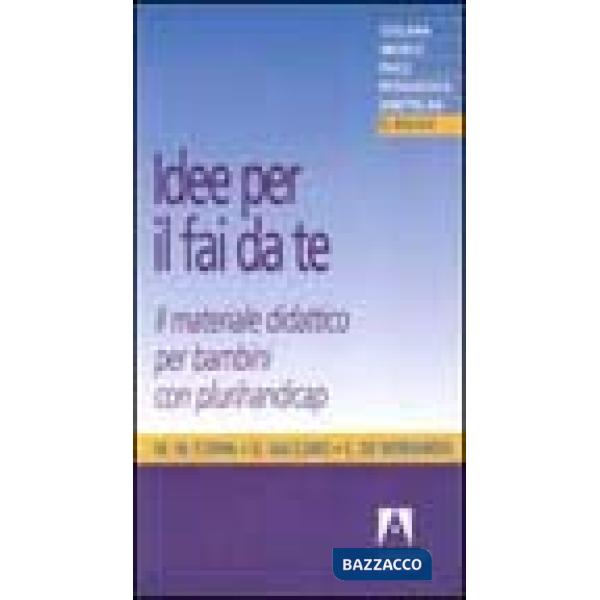 Idee per il fai da te. Il materiale didattico per bambini con plurihandicap