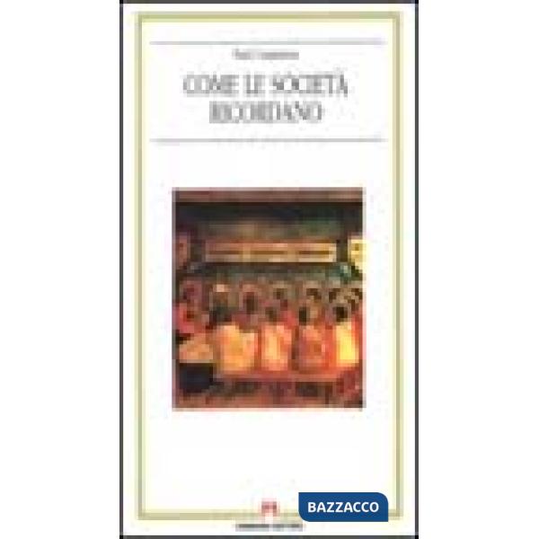 Come le società ricordano