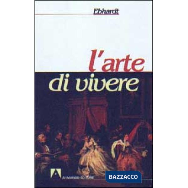 Arte di vivere (L')