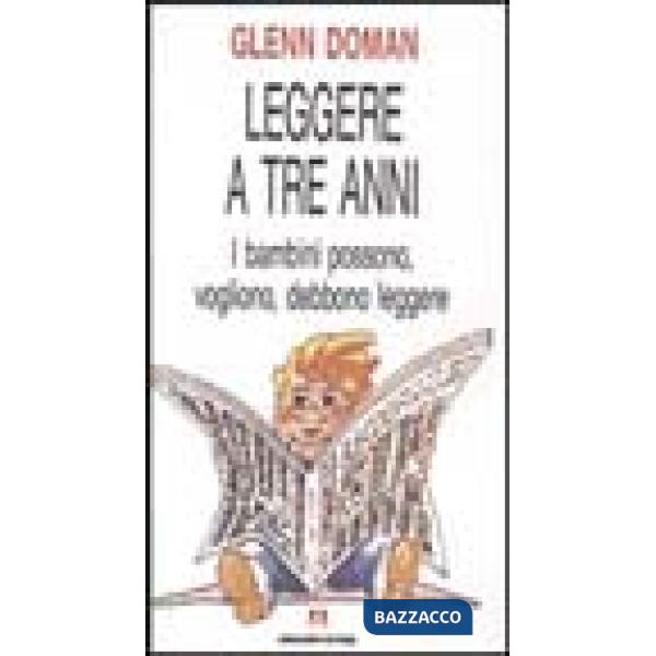 Leggere a tre anni. I bambini possono, vogliono, debbono leggere. Valigetta