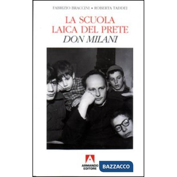 Scuola laica del prete. Don Milani (La)