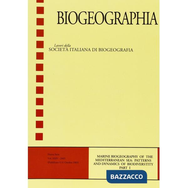 Marine biogeography of the Mediterranean sea: patterns and dynamics of biodiversity. Vol. 1