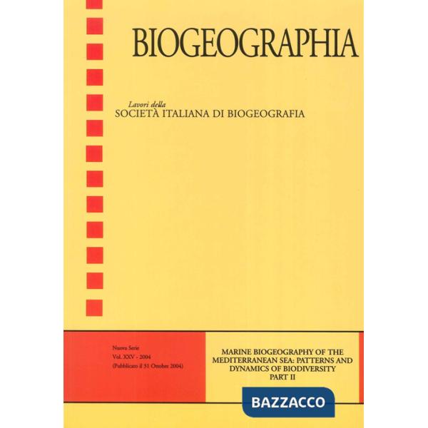 Marine biogeography of the Mediterranean sea: patterns and dynamic of biodiversity. Vol. 2