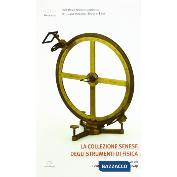 Collezione senese dagli strumenti di fisica. Materiali 11 (La)