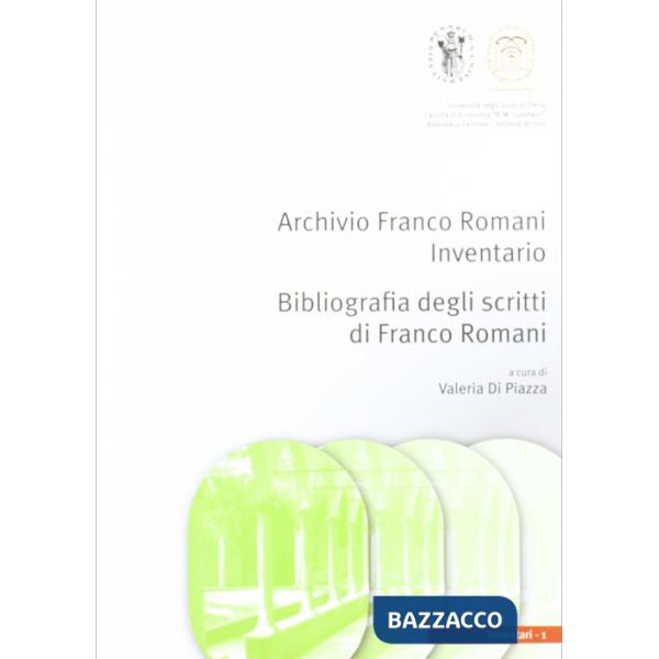 Archivio Franco Romani. Bibliografia degli scritti di Franco Romani (L')