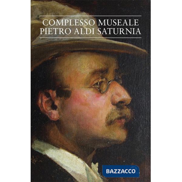 Complesso museale Pietro Aldi-Saturnia