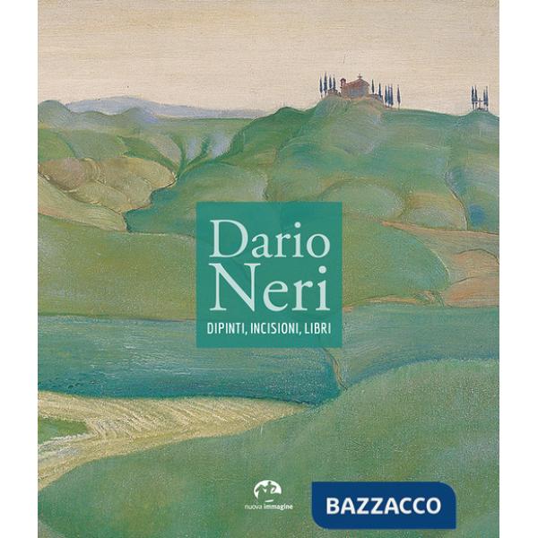 Dario Neri. Dipinti, incisioni, libri. Catalogo della mostra (Firenze, ottobre 1995)