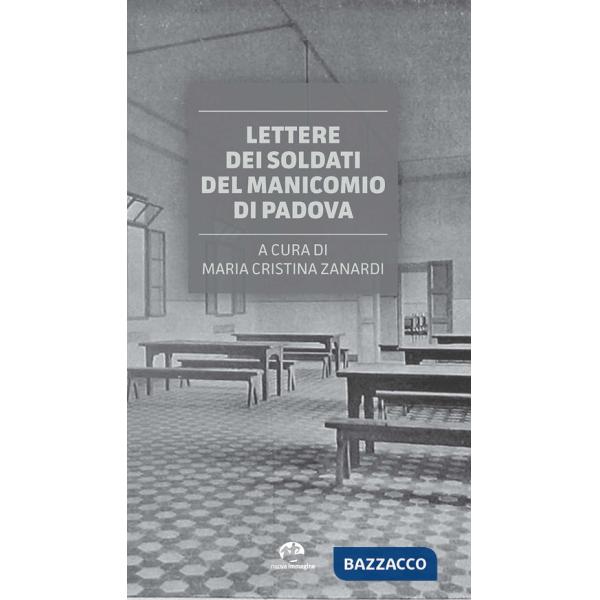 Lettere dei soldati del Manicomio di Padova