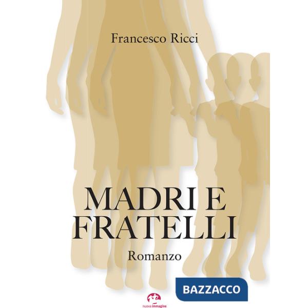 Madri e fratelli
