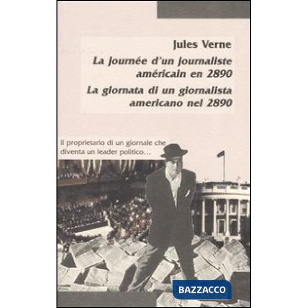 Journeé d'un journaliste américain en 2890-La giornata di un giornalista americano nel 2890 (La)