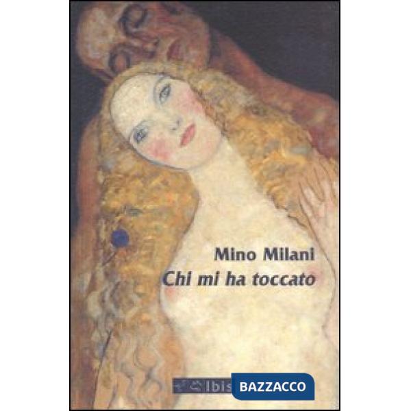 Chi mi ha toccato