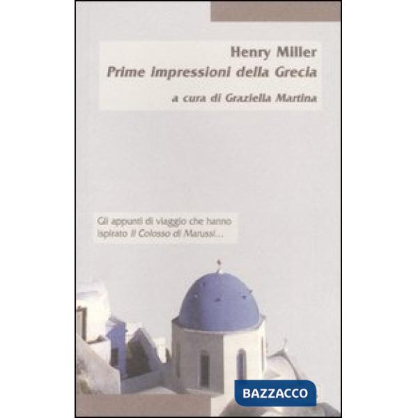 Prime impressioni della Grecia