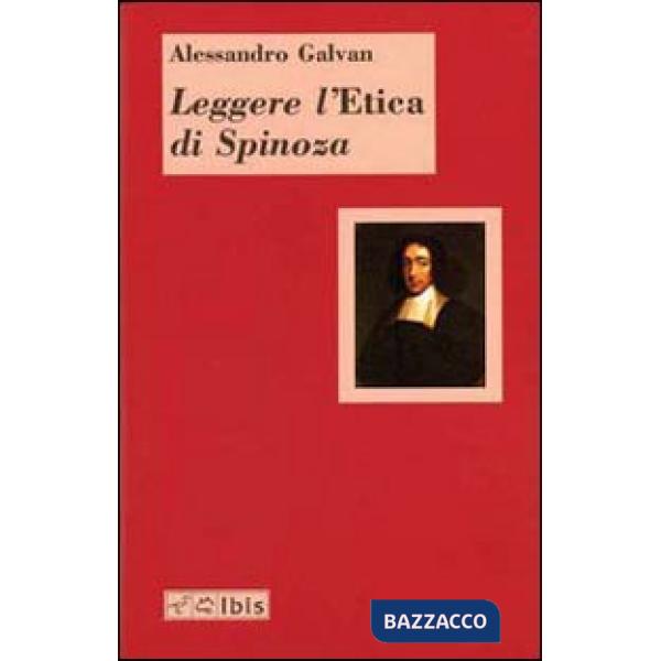 Leggere l'«Etica» di Spinoza