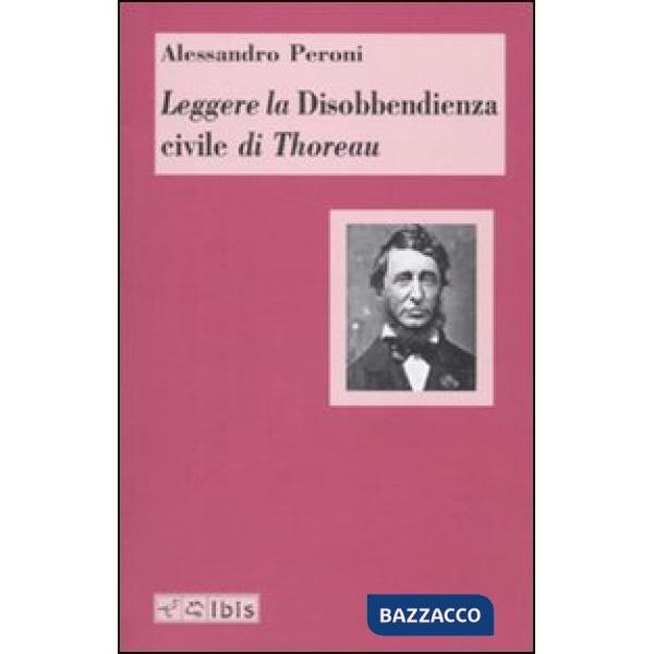 Leggere la Disobbedienza civile di Thoreau