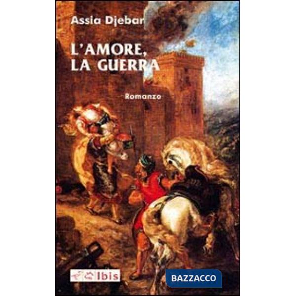 Amore, la guerra (L')