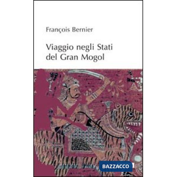 Viaggio negli stati del Gran Mogol