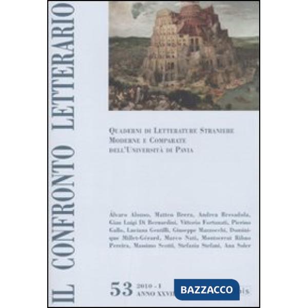 Confronto letterario. Quaderni di letterature straniere moderne e comparate dell'università di Pavia (Il). Vol. 53