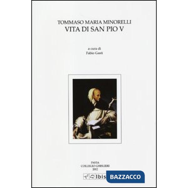 Vita di San Pio V. Testo latino a fronte