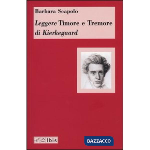 Leggere «Timore e Tremore» di Kierkegaard