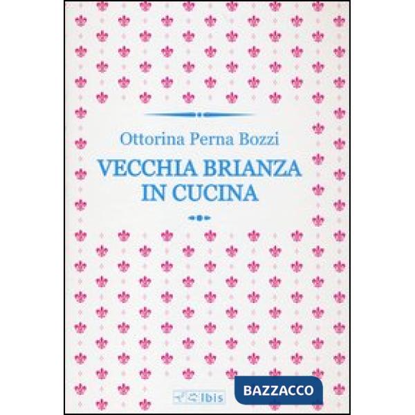 Vecchia Brianza in cucina