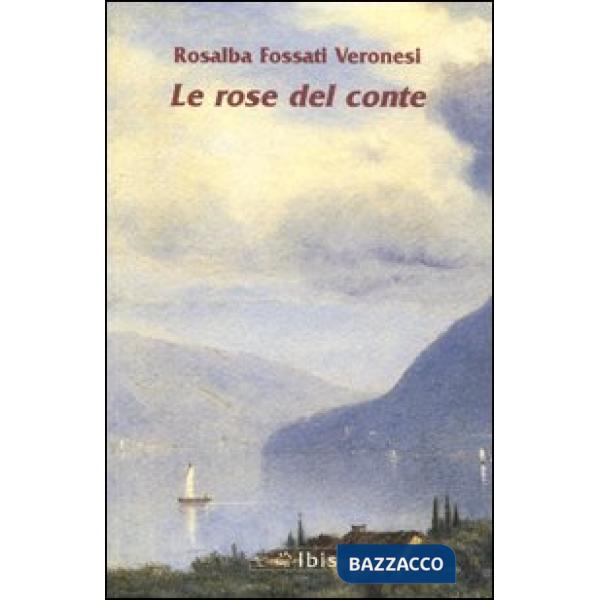 Rose del conte (Le)