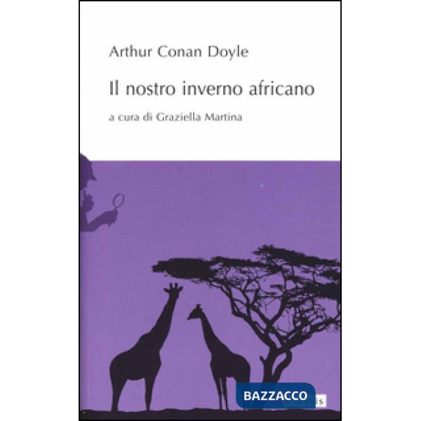 Nostro inverno africano (Il)