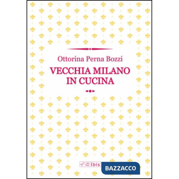 Vecchia Milano in cucina