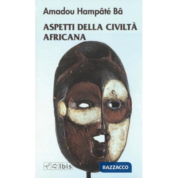 Aspetti della civiltà africana