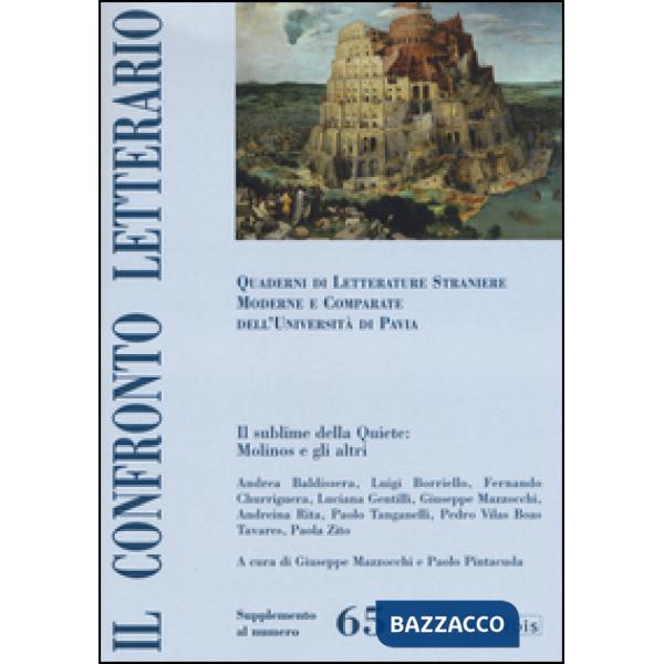 Confronto letterario. Quaderni di letterature straniere moderne e comparate dell'Università di Pavia. Supplemento (Il). Vol. 65: