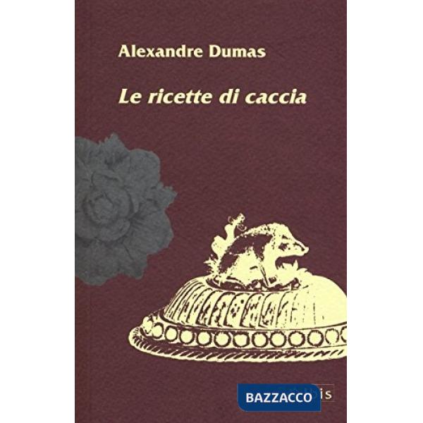 Ricette di caccia (Le)