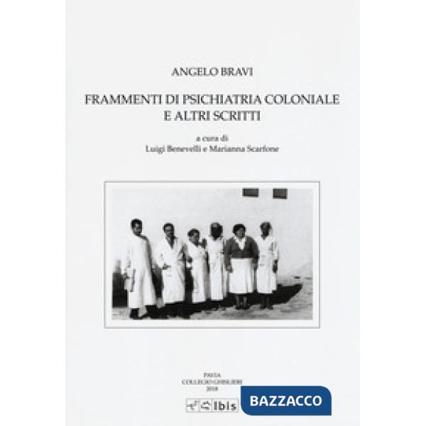 Frammenti di psichiatria coloniale e altri scritti