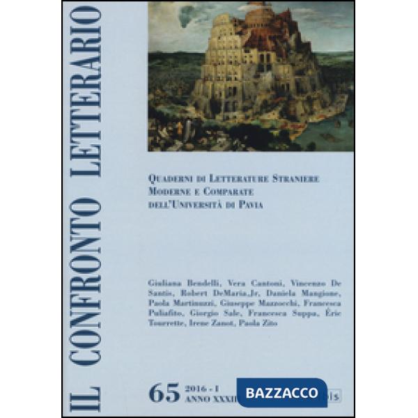 Confronto letterario. Quaderni di letterature straniere moderne e comparate dell'università di Pavia (Il). Vol. 65